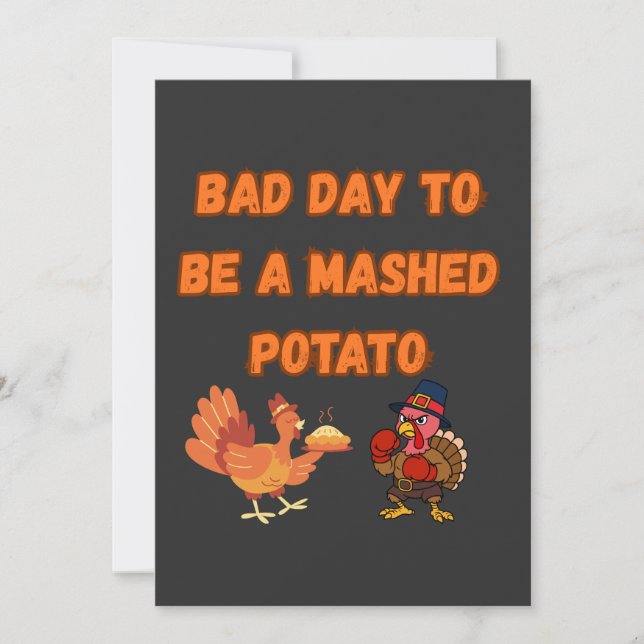 CARTÃO DE AGRADECIMENTO "BAD DAY TO BE A MASHED POTATO"  (Frente)