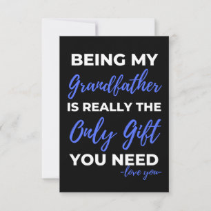 Cartão De Agradecimento Being My Grandfather Is Really The Only Gift