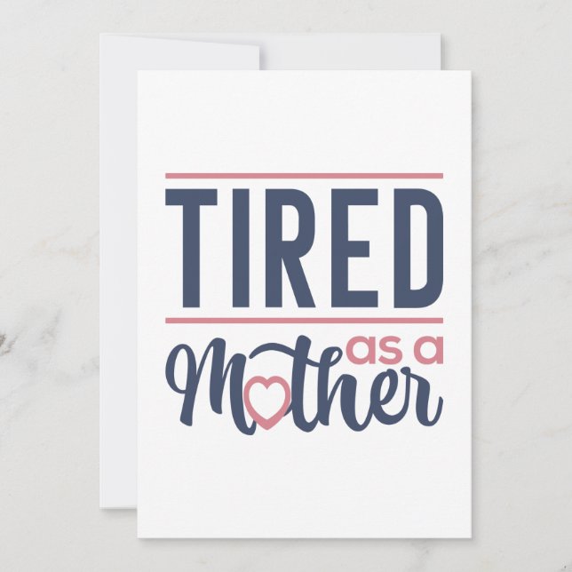 Cartão De Agradecimento Cansado Como Mãe (Frente)