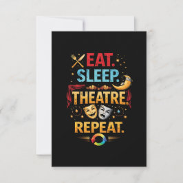Cartão De Agradecimento Coma, Durma, Teatro, Repita