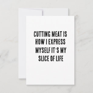 Cartão De Agradecimento Cortar carne é como eu me expresso - é o meu sli