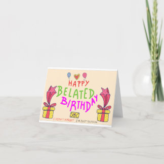 Cartão De Agradecimento Desculpe o atraso. Feliz aniversário atrasado