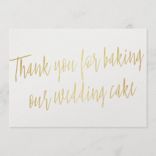 Cartão De Agradecimento Dourado "Obrigado por assar nosso bolo de casament