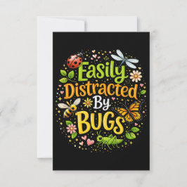 Cartão De Agradecimento Easily Distracted by Bugs
