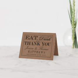 Cartão De Agradecimento Eat, Drink & Be Married Rustic Kraft Wedding