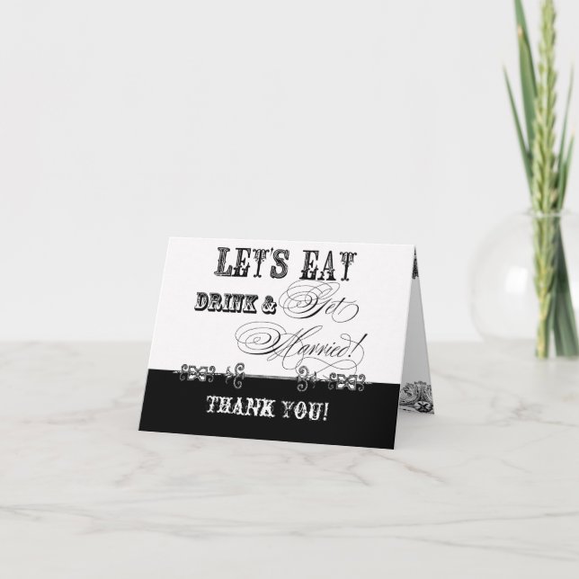 Cartão De Agradecimento Eat, Drink n Get Married Thank You Note Cards (Frente)