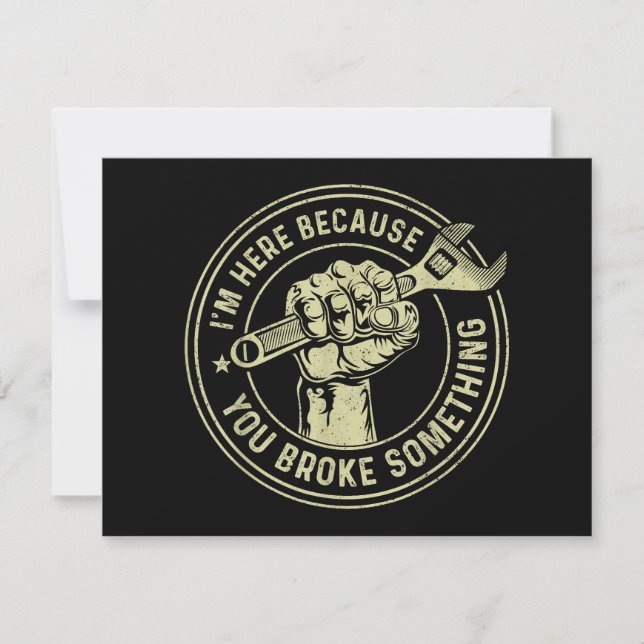 Cartão De Agradecimento Estou aqui porque você quebrou algo, mecânico Han (Frente)