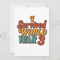 Eu Sobrevivi à 3ª Guerra Mundial Funny Retro Vinta