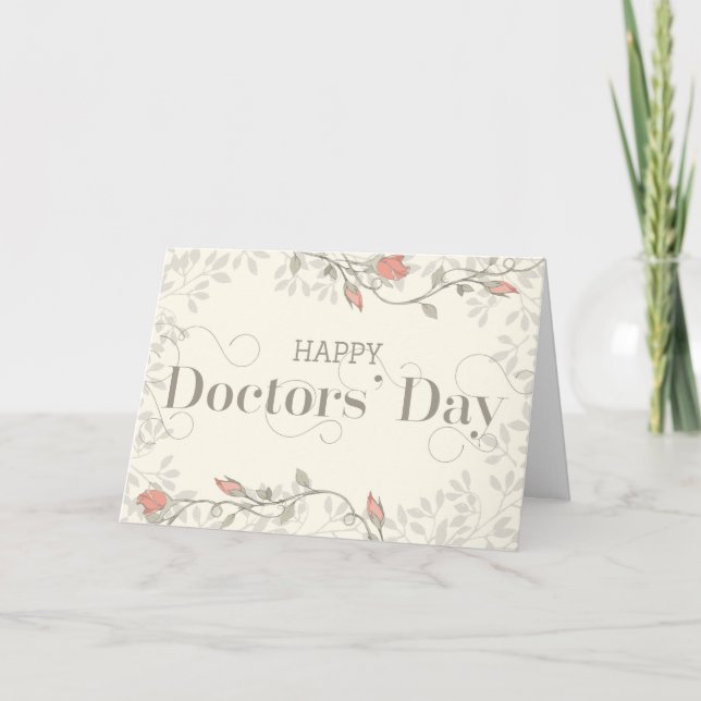 Cartão De Agradecimento Feliz Dia dos Médicos - Texto Suave e Flores Creme (Frente)