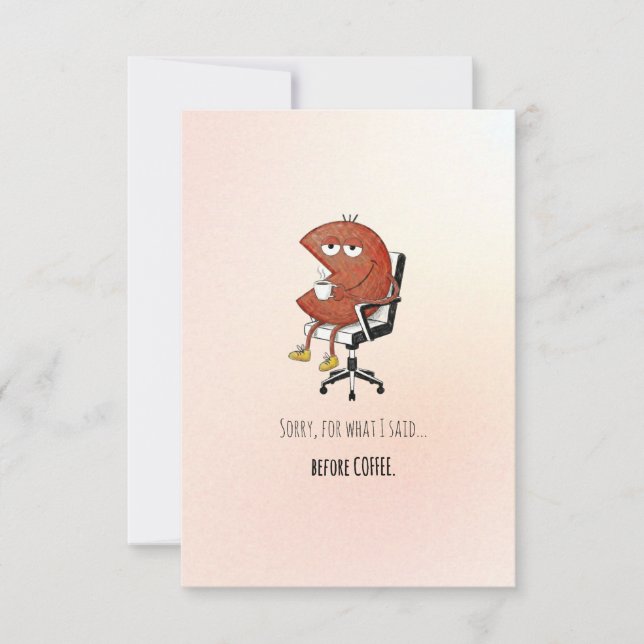 Cartão De Agradecimento Funny Pre-Coffee Apology Greeting Card (Frente)
