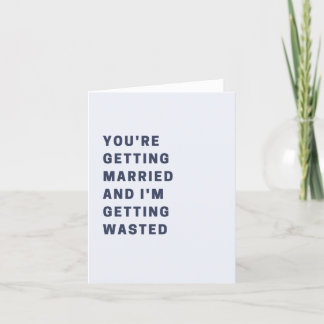 Cartão De Agradecimento Funny You're Getting Married Wedding Card