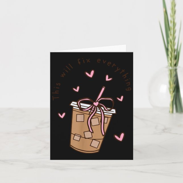 Cartão De Agradecimento Iced Coffee Quote Saying Sarcastic Nk Girly Bow He (Frente)
