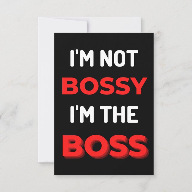 Cartão De Agradecimento I'm Not Bossy I'm The Boss (Frente)