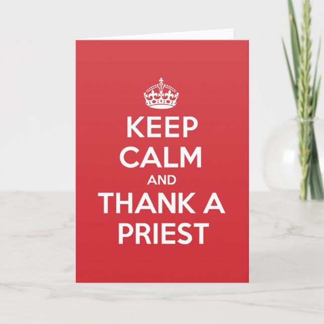 Cartão De Agradecimento Keep Calm Thank Priest Greeting Note Card (Frente)