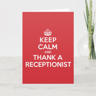 Cartão De Agradecimento Keep Calm Thank Receptionist Greeting Note Card