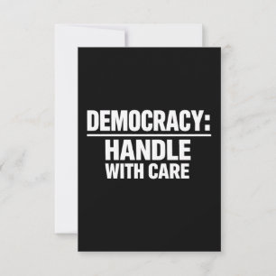 Cartão De Agradecimento Lide com a Democracia com Cuidado