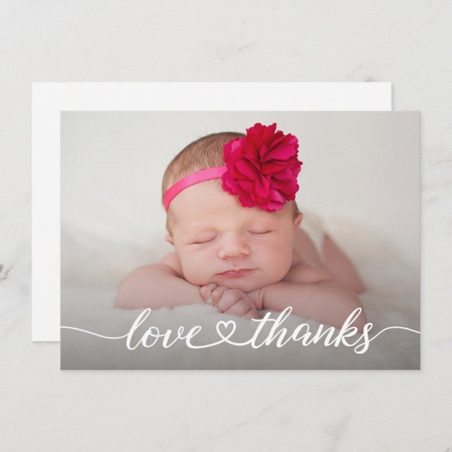 Cartão De Agradecimento Love & Thanks Heart script Newborn Photo Baby Girl (Frente/Verso)