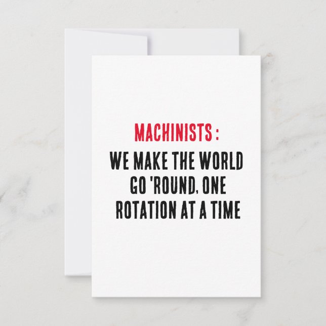 Cartão De Agradecimento Machinistas: Nós fazemos o mundo girar, um giro (Frente)