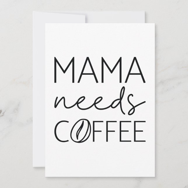 Cartão De Agradecimento Mamãe Precisa De Café (Frente)