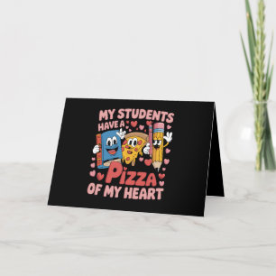 Cartão De Agradecimento Meus Alunos Têm Uma Pizza Do Meu Coração Professor