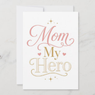 Cartão De Agradecimento Minha Mãe Meu Herói Tipografia Rosa Ouro Elegante