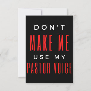 Cartão De Agradecimento Não me faça usar minha voz do pastor
