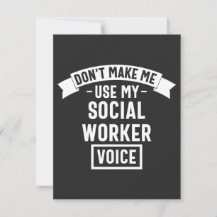 Cartão De Agradecimento Não me faça usar minha voz do trabalhador social