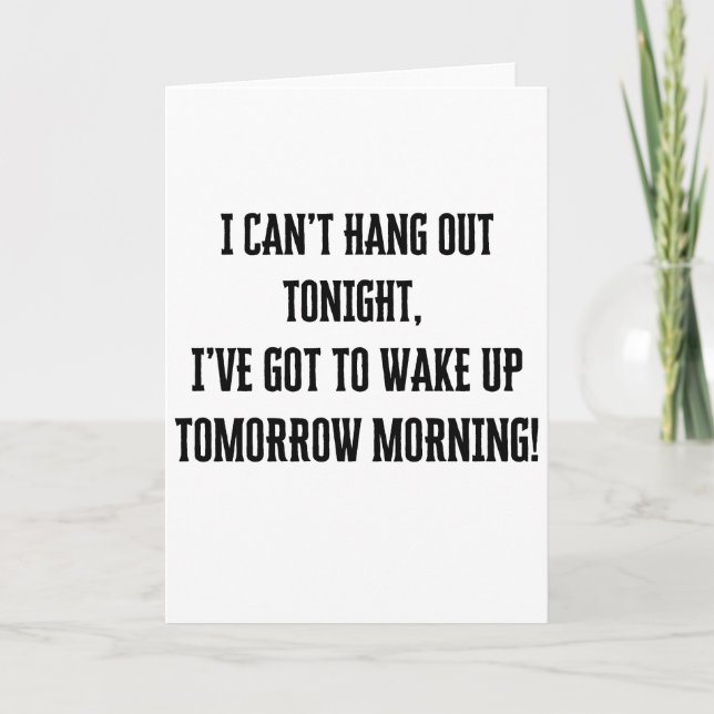 Cartão De Agradecimento Não posso sair hoje à noite. (Frente)