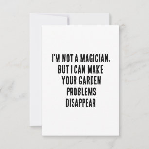 Cartão De Agradecimento Não sou mágico, mas posso fazer o teu jardim profi