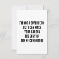 Não sou um super-herói, mas posso fazer o seu jard