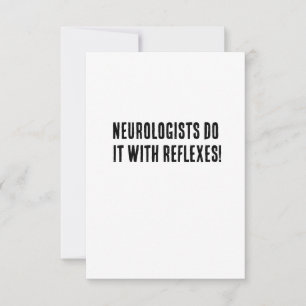 Cartão De Agradecimento Neurologistas fazem isso com reflexos!