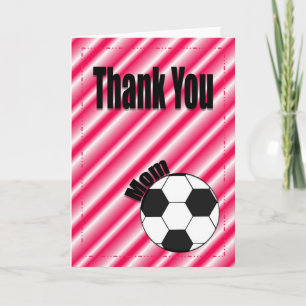 Cartão De Agradecimento Obrigado Equipe de futebol - Mãe Card