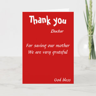 Cartão De Agradecimento Obrigado por salvar a nossa médica mãe.