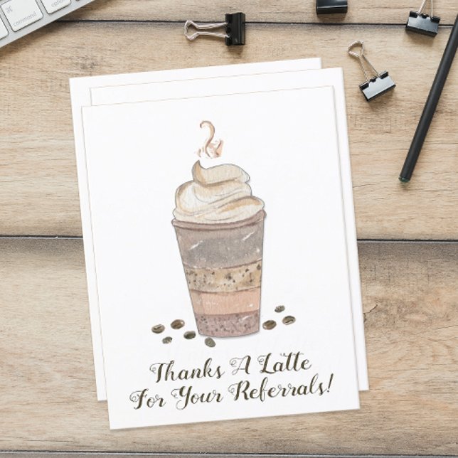 Cartão De Agradecimento Obrigados de uma consulta de café mais recente (Thanks A Latte Referral Thank You Card)