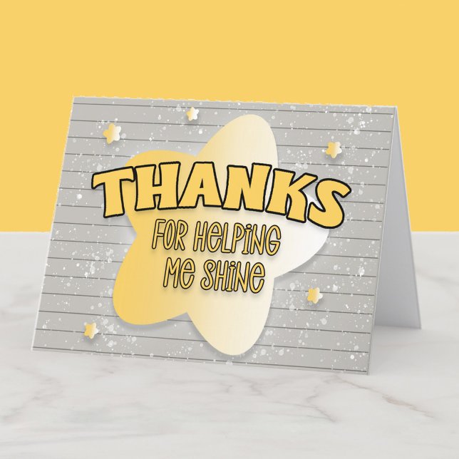 Cartão De Agradecimento Obrigados para o Fazer Me Shine Teacher Appreciati ("Thanks for helping me shine" teacher appreciation thank you card.)
