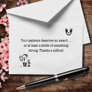 Cartão De Agradecimento Pela Sua Paciência e Sanidade, Devemos-Lhe Uma