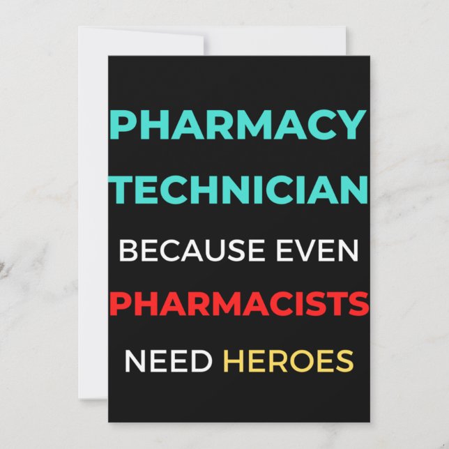 Cartão De Agradecimento Pharmacy Technician Because Even Pharmacists (Frente)