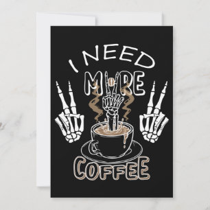 Cartão De Agradecimento Preciso de mais presentes de café para o Halloween