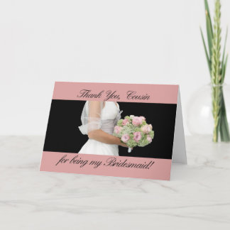 Cartão De Agradecimento Primo Obrigado por ser minha dama de Bridesmaid