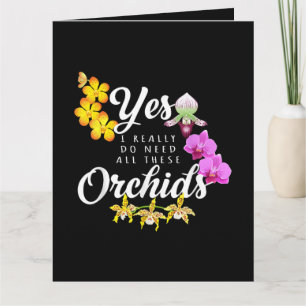 Cartão De Agradecimento Sim, eu realmente preciso de todas essas orquídeas
