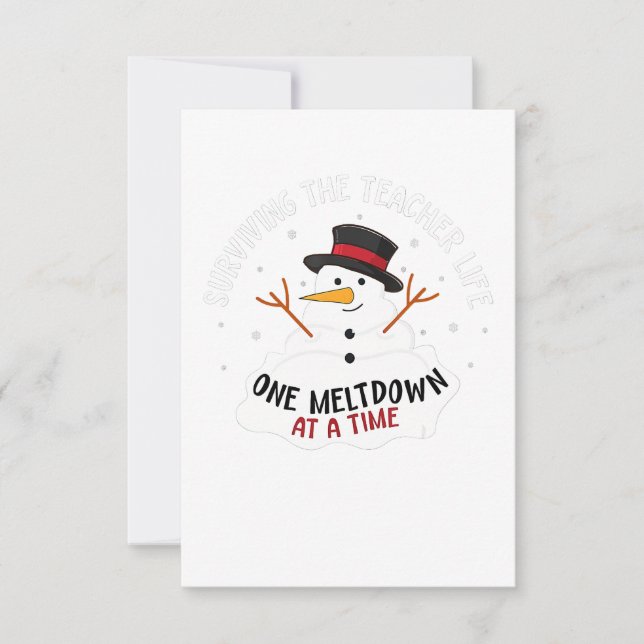 Cartão De Agradecimento Sobrevivendo à Vida do Professor Um Derreter De Ca (Frente)