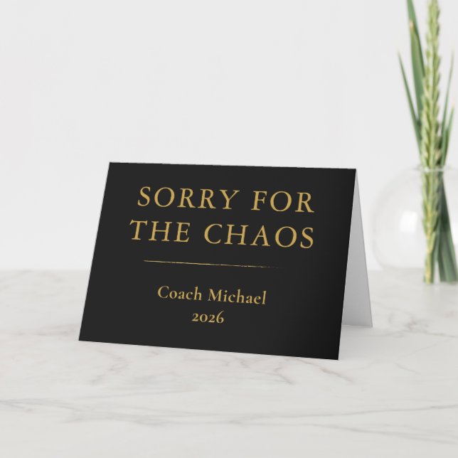 Cartão De Agradecimento Sorry for Chaos Funny Elegant Black Gold Coach (Frente)