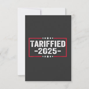 Cartão De Agradecimento Tarrified 2025 Tarrifs Política Americana
