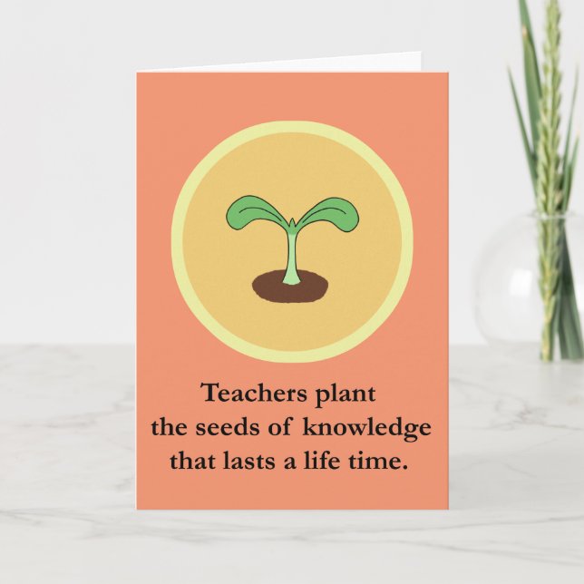 Cartão De Agradecimento Teachers plant the seeds of knowledge Teacher Gift (Frente)