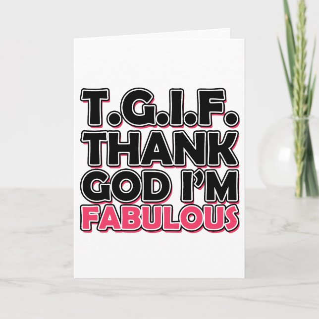 Cartão De Agradecimento TGIF Thank God I'm Fabulous (Frente)
