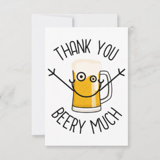 Cartão De Agradecimento Thank You Beery Much - Silly Face