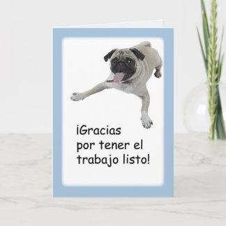 Cartão De Agradecimento Thanks Job Well Done Spanish, Pug Dog