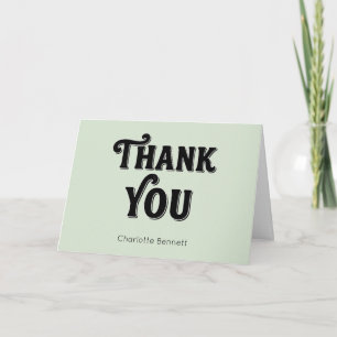 Cartão De Agradecimento Tipografia personalizada em preto com Sage Verde r