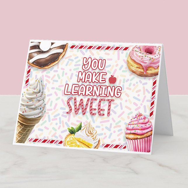 Cartão De Agradecimento Você Faz Aprender Docente Apreciação De Professore ("You make learning sweet" teacher appreciation thank you card)