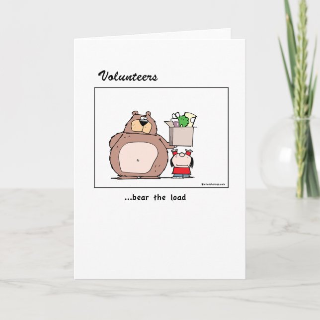 Cartão De Agradecimento Volunteers bear the load - thank you card (Frente)